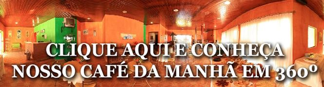 CLIQUE AQUI E CONHEÇA NOSSO CAFÉ DA MANHÃ EM 360º
